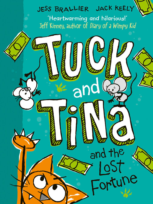 Title details for Tuck and Tina and the Lost Fortune by Jess Brallier - Available